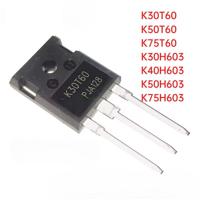 Original Transistor K30T60 K50T60 K75T60 K30H603 K40H603 K50H603 K75H603 IGBT For Welding Machine