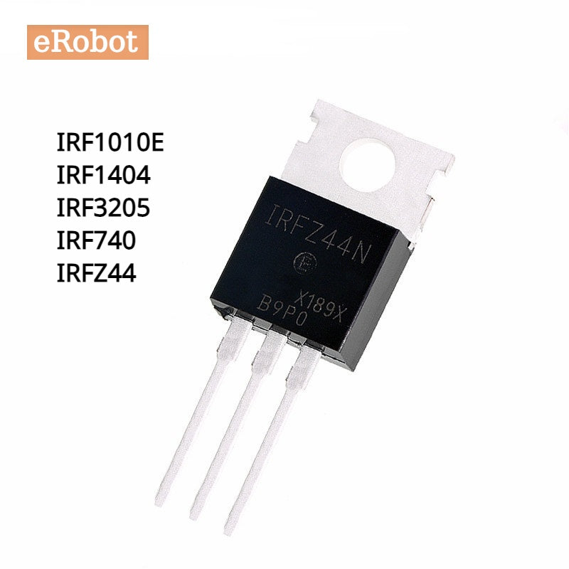 10Pcs Transistor IRF3205 IRF740 IRFZ44 IRF1010E IRF1404  Power Mosfet Transistor TO-220 Original