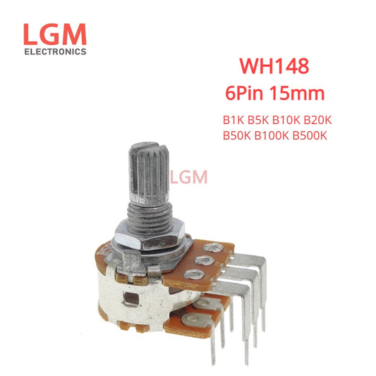 WH148 Potentiometer 6Pin 15mm 1K 5K 10K 20K 50K 100K 500K B1K B5K B10K B20K B50K B100K B500K