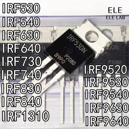 Original IRF530N IRF540N IRF630N IRF640N IRF730 IRF740 IRF830 IRF840 IRF9520 IRF9530 IRF9540 IRF9630 IRF9640 IRF1310 Transistor TO-220